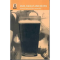 Mud, Sweat and Beers: A Cultural History of Sport and Alcohol