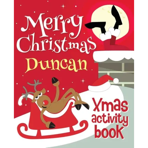 Merry Christmas Duncan - Xmas Activity Book: (Personalized Children's Activity Book)