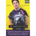 Sex & Circumcision: An American Love Story (Black & White)