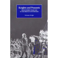 Knights and Peasants: The Hundred Years War in the French Countryside
