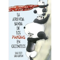 Atrevida Banda de Los Pandas En Calzoncillos, La