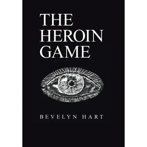 The Heroin Game