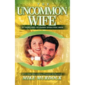 The Uncommon Wife