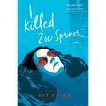 I Killed Zoe Spanos