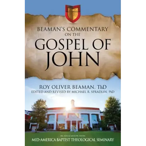 Beaman's Commentary on the Gospel of John