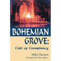 Bohemian Grove:: Cult of Conspiracy