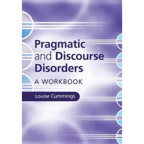 Pragmatic and Discourse Disorders