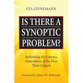 Is There A Synoptic Problem?