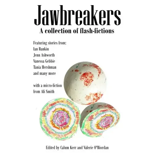 Jawbreakers: 2012 National Flash-Fiction Day Anthology