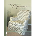 Marge's Custom Slipcovers: Easy to Make & Snug-Fitting