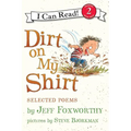 Dirt on My Shirt: Selected Poems