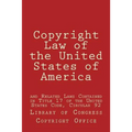 Copyright Law of the United States of America: and Related Laws Contained in Title 17 of the United States Code, Circular 92