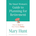 Smart Woman's Guide to Planning for Retirement