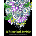 Whimsical Swirls Coloring Books For Adults Relaxation: Magic Floral Swirls