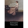 Lotta Schmidt: and other stories (English Edition)