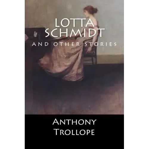 Lotta Schmidt: and other stories (English Edition)