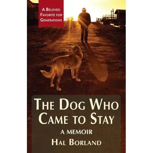 The Dog Who Came to Stay: A Memoir