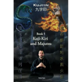 Kuji-Kiri and Majutsu: Sacred Art of the Oriental Mage