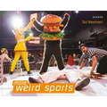 More Weird Sports