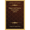 Hague And Geneva Convention (1911)