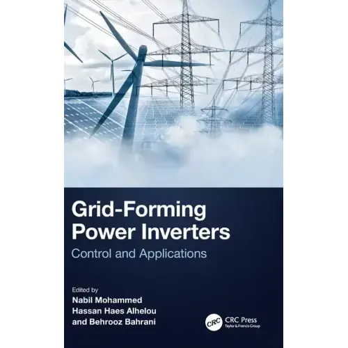 Grid-Forming Power Inverters: Control and Applications