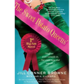 Sweet Potato Queens' First Big-Ass Novel: Stuff We Didn't Actually Do, But Could Have, and May Yet