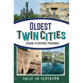 Oldest Twin Cities: A Guide to Historic Treasures