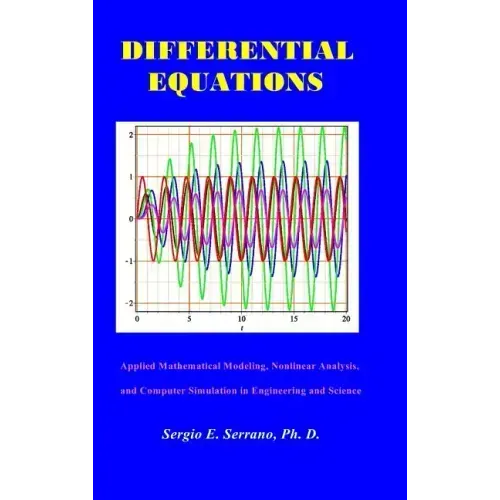 Differential Equations: Applied Mathematical Modeling, Nonlinear Analysis, and Computer Simulation in Engineering and Science.