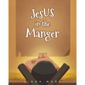 Jesus in the Manger