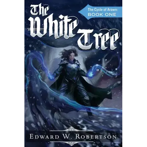 The White Tree: The Cycle of Arawn: Book I