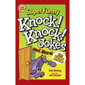 Super Funny Knock-Knock Jokes and More for Kids