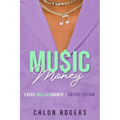 Music Money: Every Dollar Counts