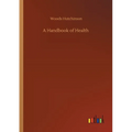 A Handbook of Health