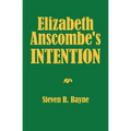 Elizabeth Anscombe's Intention