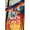 When Giants Burn