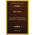 Blue Jacket: War Chief of the Shawnees and His Part in Ohio's History