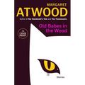Old Babes in the Wood: Stories