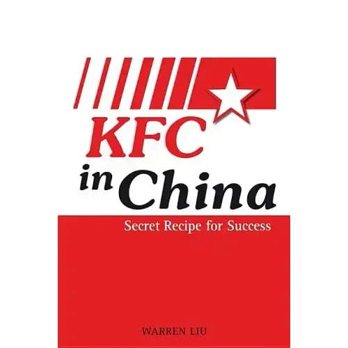 KFC in China: Secret Recipe for Success