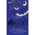 The Friendly Ghosts: Stories from Laos