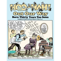 Hoo-Hah! Out Our Way - Born Thirty Years Too Soon