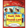 A Magic Ride in Foozbah-Land