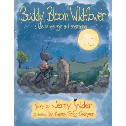 Buddy Bloom Wildflower: A Tale of Struggle and Celebration