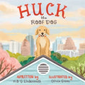Huck the Roof Dog