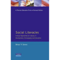 Social Literacies: Critical Approaches to Literacy in Development, Ethnography and Education