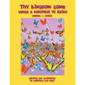 Thy Kingdom Come