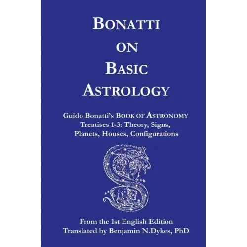 Bonatti on Basic Astrology