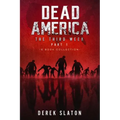 Dead America The Third Week Part One - 6 Book Collection