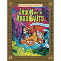 Jason and the Argonauts: A Modern Graphic Greek Myth
