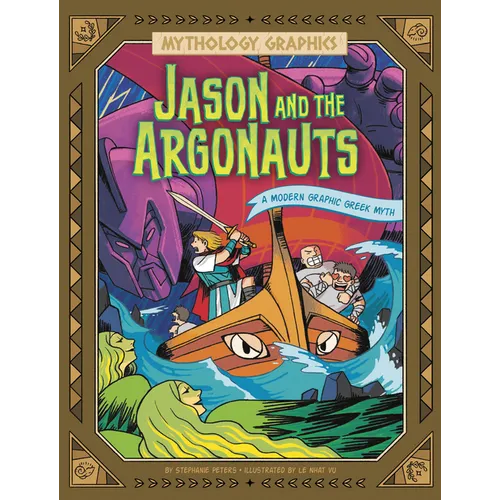 Jason and the Argonauts: A Modern Graphic Greek Myth