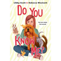 Do You Know Me?